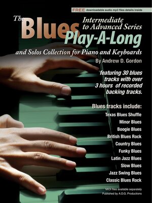 cover image of Blues Play-A-Long and Solos Collection for Piano/Keyboards Intermediate-Advanced Level